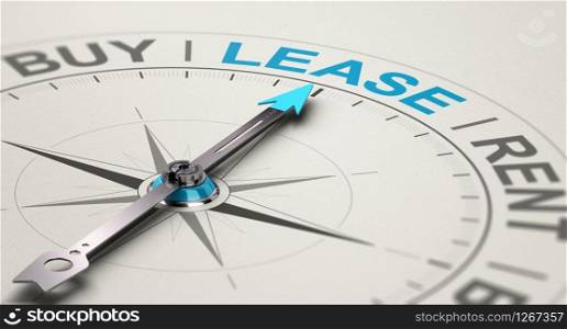 Conceptual compass with needle pointing the word lease. Concept of choosing between buying, renting or leasing a car or an equipment. 3D illustration. Rent, Buy or Lease a car or an Equipment.