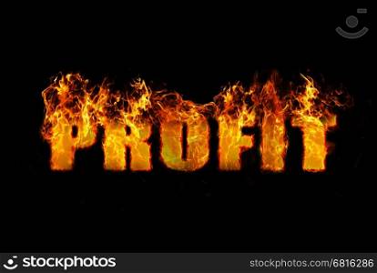 Conceptual image illustrating the word Profit in flames