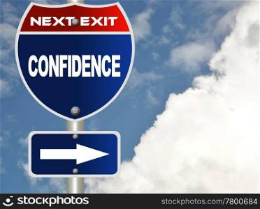 Confidence road sign