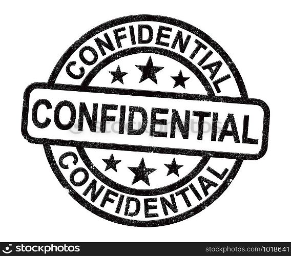 Confidential stamp concept for certifying documents as top secret. An important seal for secrecy and censorship - 3d illustration. Confidential Stamp Shows Private Correspondence Or Documents