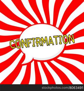 Confirmation Speech bubbles yellow wording on Striped sun red-white background