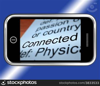Connected Definition On Mobile Shows Online. Connected Definition On A Mobile Shows Online Connection