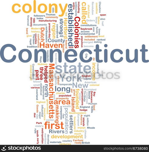 Connecticut state background concept. Background concept wordcloud illustration of Connecticut American state