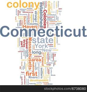 Connecticut state background concept. Background concept wordcloud illustration of Connecticut American state