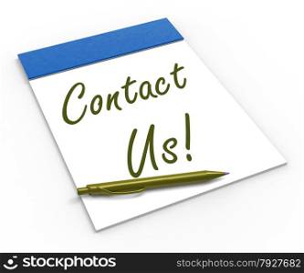 Contact Us! Notebook Meaning Customer Service Assistance And Support