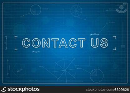 contact us on paper blueprint background, business concept