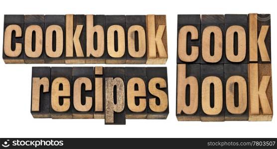 cookbook and recipes - a collage of isolated words in vintage letterpress wood type