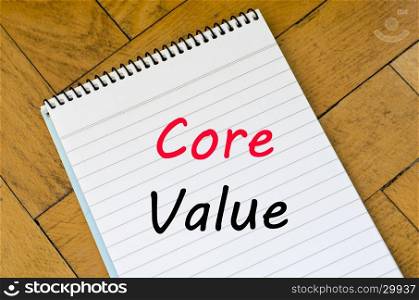 Core value text concept write on notebook