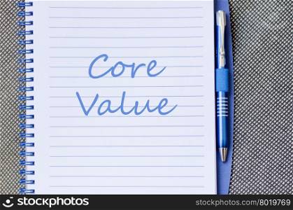 Core value text concept write on notebook