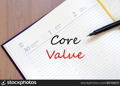 Core value text concept write on notebook