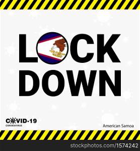 Coronavirus American Samoa Lock DOwn Typography with country flag. Coronavirus pandemic Lock Down Design