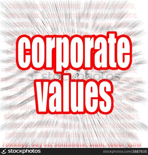 Corporate values word cloud image with hi-res rendered artwork that could be used for any graphic design.. Corporate values word cloud