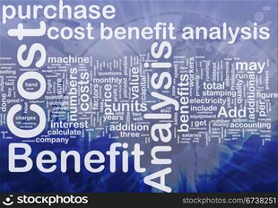 Cost benefit analysis background concept. Background concept wordcloud illustration of cost benefit analysis international