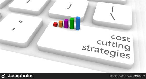 Cost Cutting Strategies or Budget Cuts as Concept. Cost Cutting Strategies