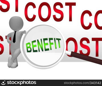 Cost Vs Benefit Magnifier Means Comparing Price Against Value. Return On Investment Or Balancing Gain - 3d Illustration