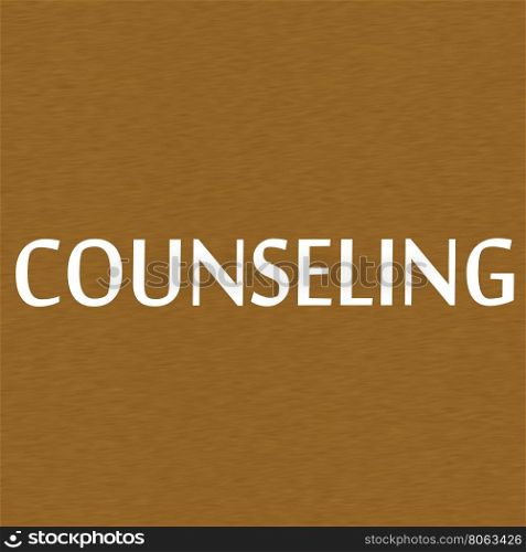 COUNSELING white wording on Background Brown wood