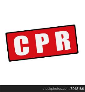 CPR wording on rectangular signs