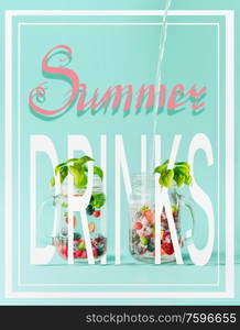 Creative summer drinks concept with text and berries detox fruit infused water in Mason jar flavored with herb leaves at sunny turquoise blue background. Summer mood. Healthy drinks and lifestyle.