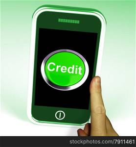 Credit Button On Mobile Shows Finance Or Loan For Purchases. Credit Button On Mobile Showing Finance Or Loan For Purchases