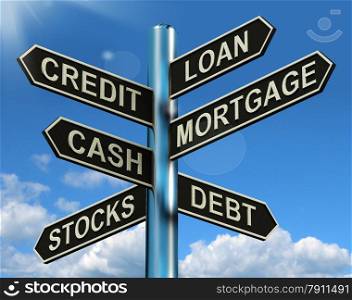Credit Loan Mortgage Signpost Showing Borrowing Finance And Debt. Credit Loan Mortgage Signpost Shows Borrowing Finance And Debt