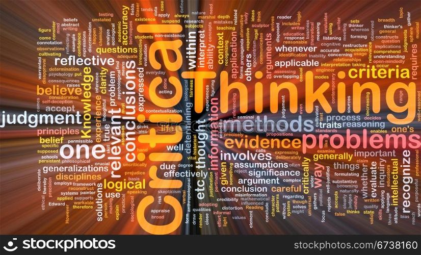 Critical thinking background concept glowing. Background concept wordcloud illustration of critical thinking strategy glowing light