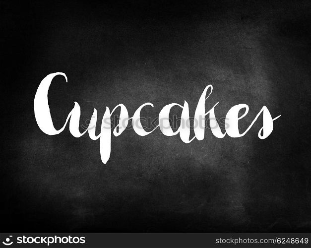 Cupcakes written on a blackboard