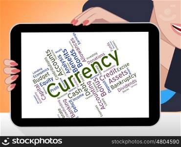 Currency Word Showing Foreign Exchange And Market