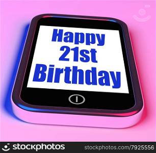Cute Chihuahua Dog Photo On Mobile Phone. Happy 21st Birthday On Phone Meaning Twenty First One