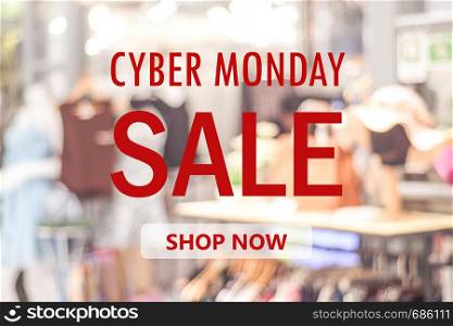 Cyber Monday sale banner over blur store background, Online shopping, business and technology