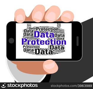 Data Protection Indicating Words Security And Restricted