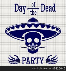 Day of dead sketch poster design. Day of dead poster design vector illustration. Human skull in sombrero and stones on notebook page background