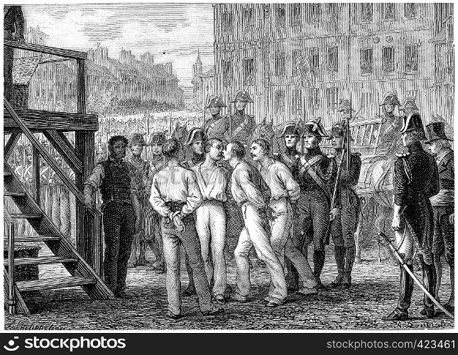 Death of the four sergeants of La Rochelle, vintage engraved illustration. History of France ? 1885.