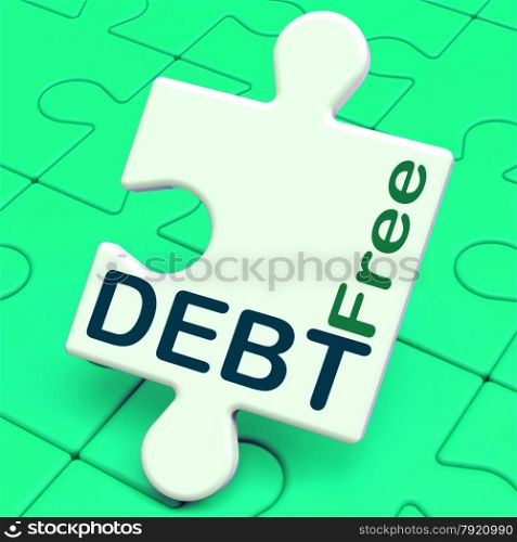 . Debt Free Puzzle Meaning Financial Freedom And No Liability