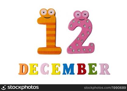 December 12 on white background, numbers and letters. Calendar.. December 12 on white background, numbers and letters.