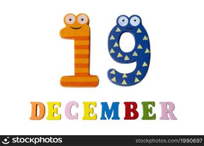 December 19 on white background, numbers and letters. Calendar.. December 19 on white background, numbers and letters.