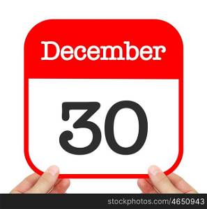 December 30 written on a calendar