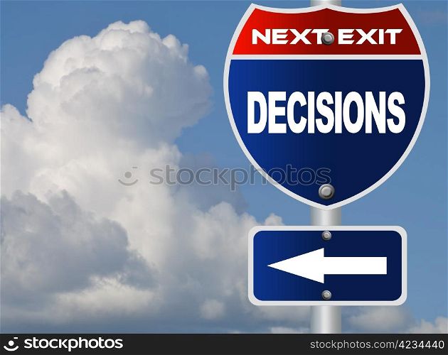 Decisions road sign