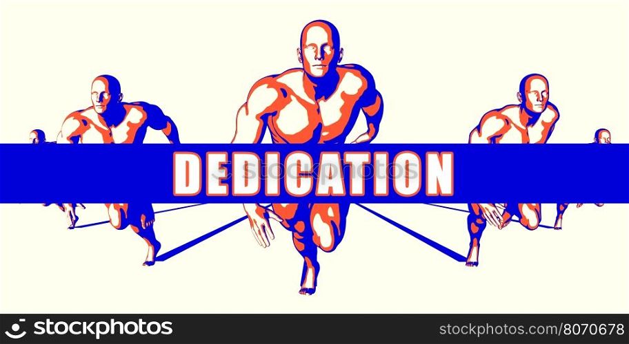 Dedication as a Competition Concept Illustration Art. Dedication