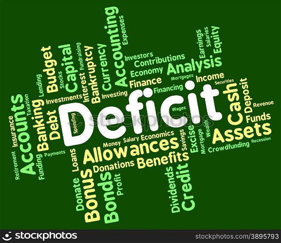 Deficit Word Showing Bad Debt And Indebted