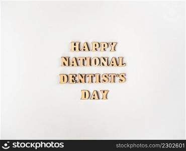 Dentist&rsquo;s Day greeting card. Closeup, no people. National holiday concept. Congratulations for family, relatives, friends and colleagues. Dentist&rsquo;s Day greeting card. Closeup, no people