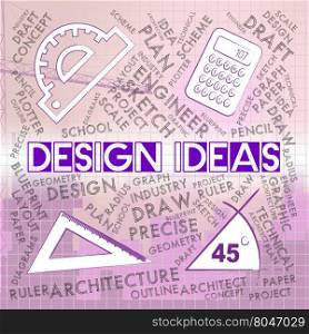 Design Ideas Indicating Graphic Plan And Designs