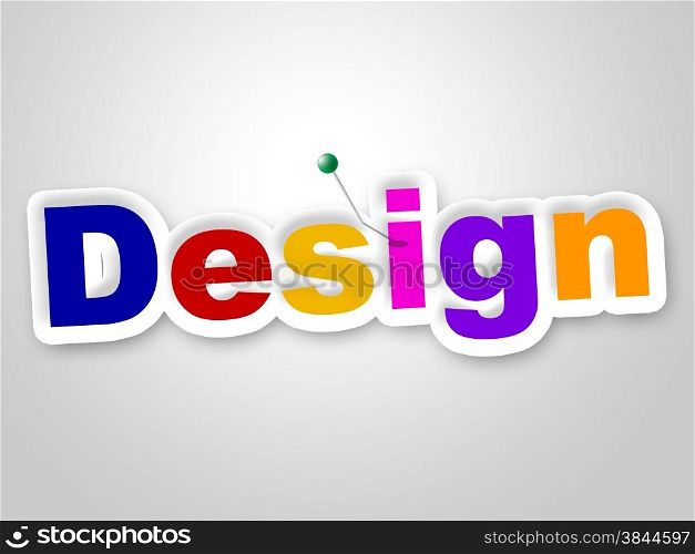 Design Sign Meaning Models Creations And Lay-Out