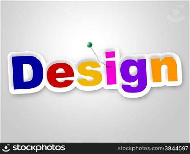 Design Sign Meaning Models Creations And Lay-Out