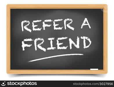 detailed illustration of a blackboard with Refer a Friend text, eps10 vector, gradient mesh included. Refer a Friend