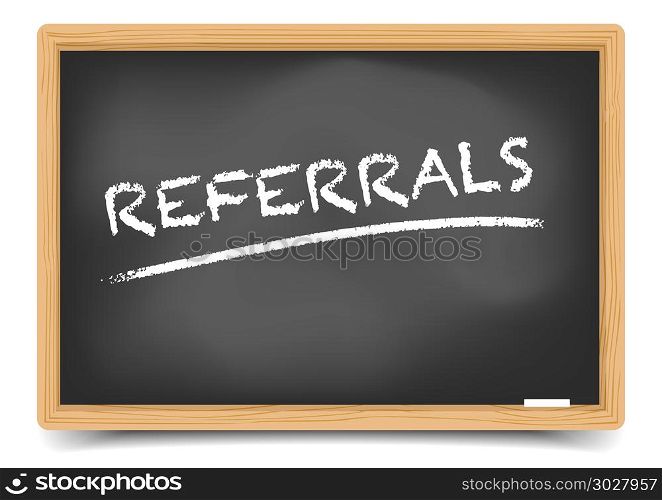detailed illustration of a blackboard with Referrals text, eps10 vector, gradient mesh included. Blackboard Concept Referrals