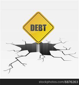 detailed illustration of a cracked ground with Debt text on a yellow roadsign, eps10 vector
