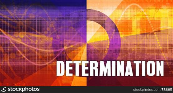 Determination Focus Concept on a Futuristic Abstract Background. Determination
