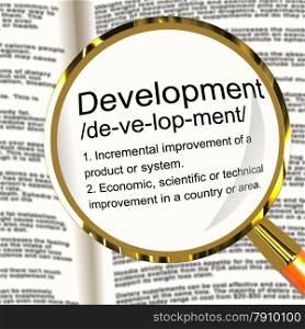 Development Definition Magnifier Showing Improvement Growth Or Advancement. Development Definition Magnifier Shows Improvement Growth Or Advancement