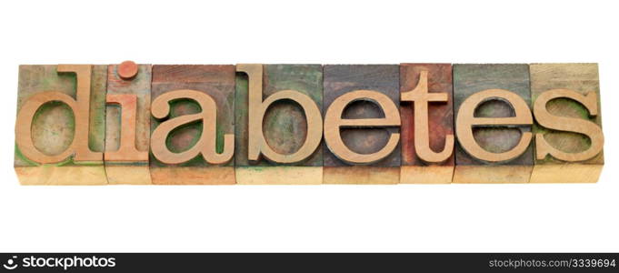 diabetes - health problem - isolated word in vintage wood letterpress printing blocks