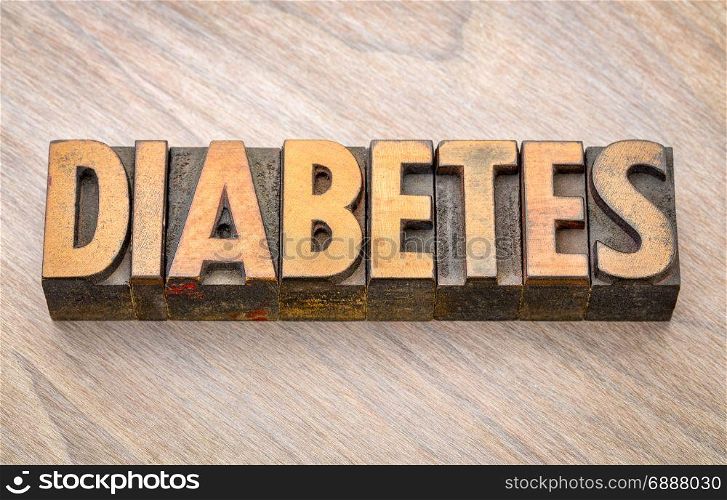diabetes - health problem - word in vintage wood letterpress printing blocks against grained wooden background